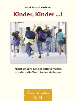 cover image of Kinder, Kinder ...! (Wissen & Leben)